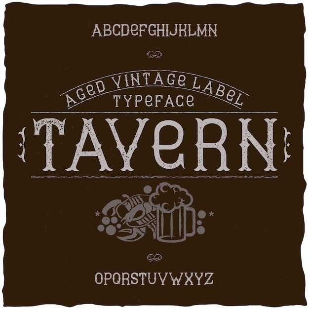 Vettore gratuito carattere di etichetta vintage denominato taverna. buono da utilizzare in qualsiasi etichetta di design retrò di bevande alcoliche.