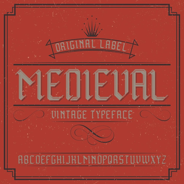 Carattere tipografico di etichetta vintage denominato midieval.