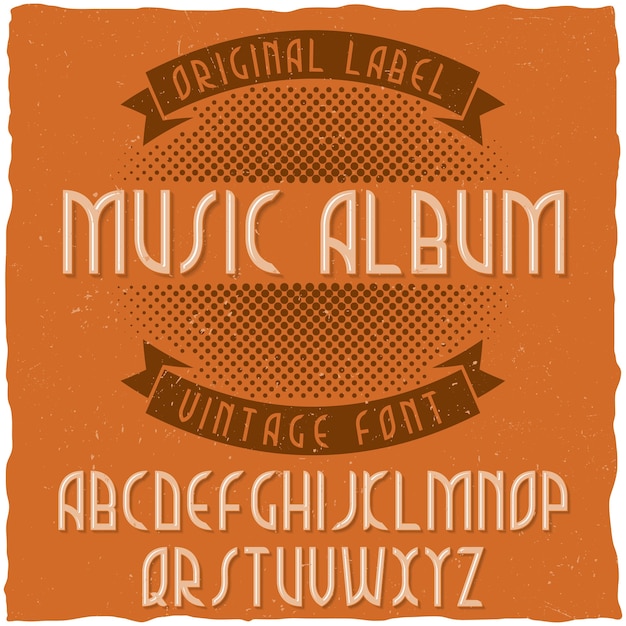 Free vector vintage label typeface named music album.