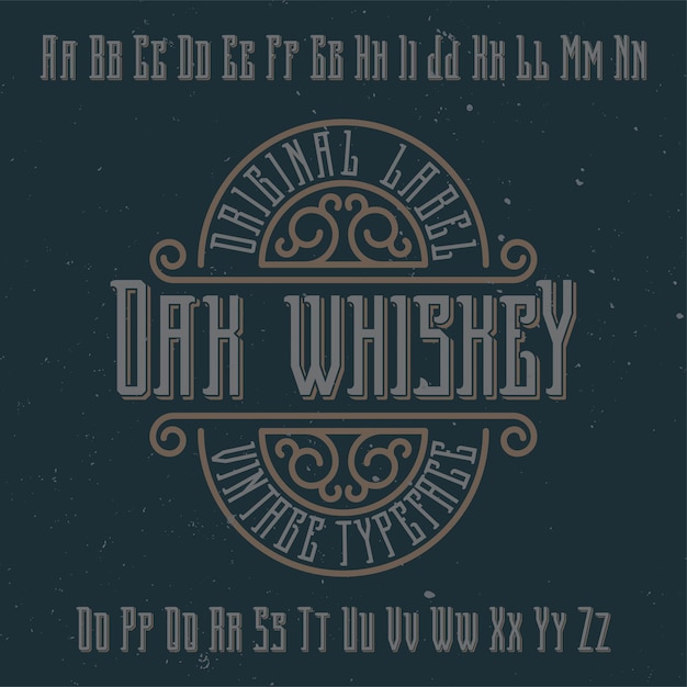 Free vector vintage label typeface named oak whiskey