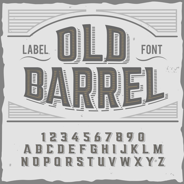 Vintage label typeface named "Old Barrel".