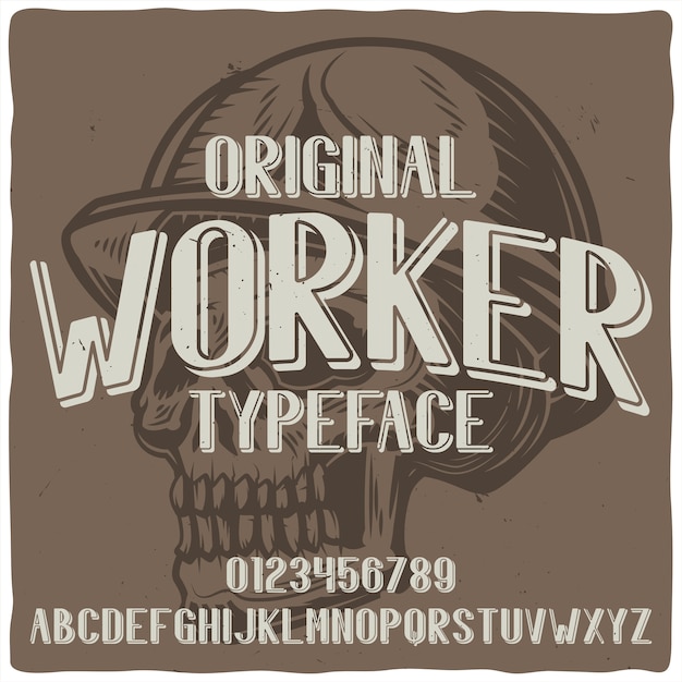 Vintage label typeface named "Worker" with illustration of skull with helmet. 