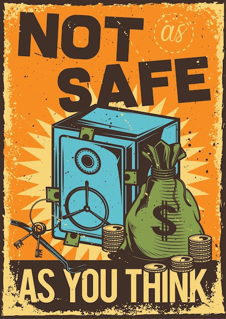 Vintage poster with illustration of a safe and a bag with money