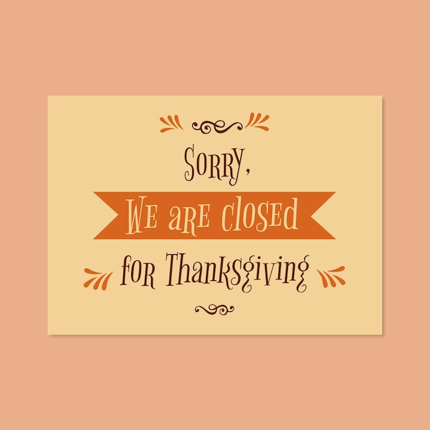 Free vector vintage thanksgiving sorry we are closed sign