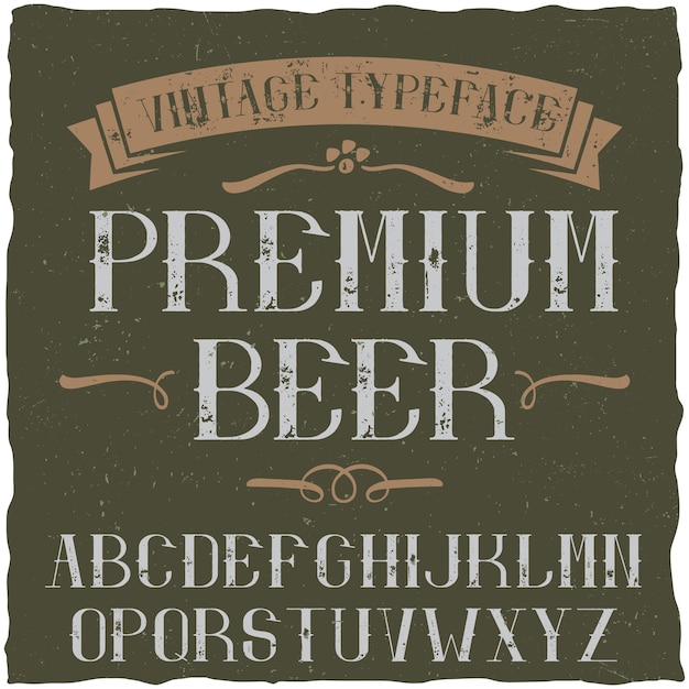 Vintage typeface named premium beer