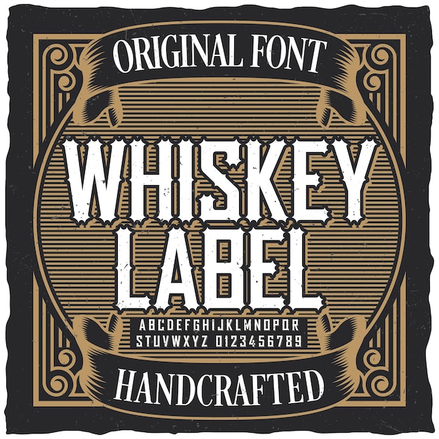 Vintage whiskey label font poster with sample label design in vintage style