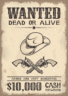 Vitage wild west wanted poster with old paper texture backgroung