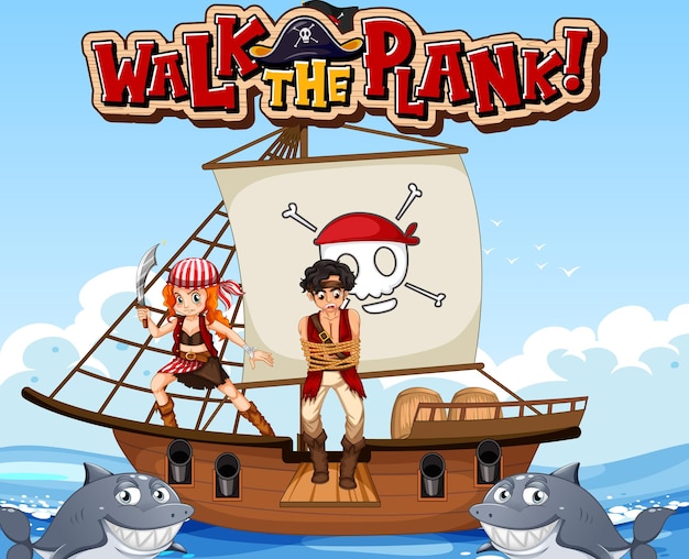 Vettore gratuito banner di carattere walk the plank con l'uomo pirata sulla nave