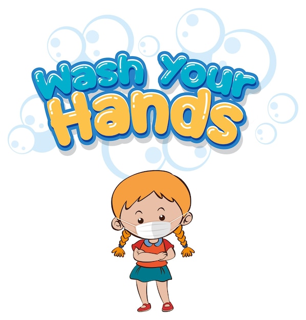 Wash your hands font design with a girl wearing medical mask on white