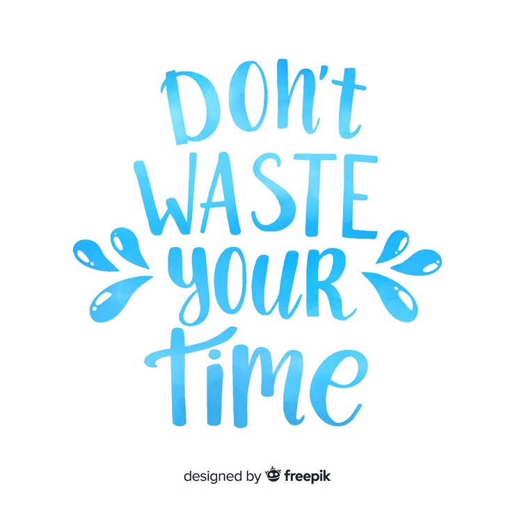Free Vector do not waste your time watercolor lettering