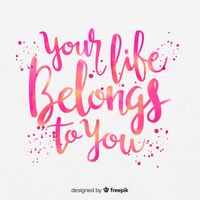 Free vector watercolor lettering with quote about life