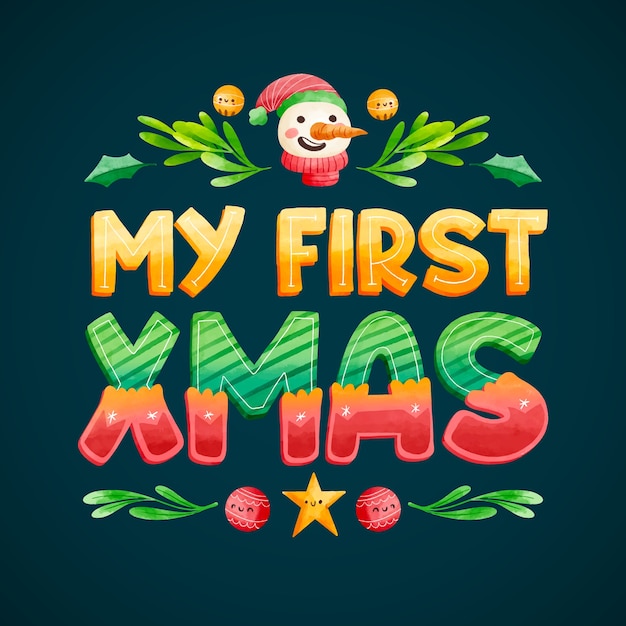 Free vector watercolor my first christmas lettering