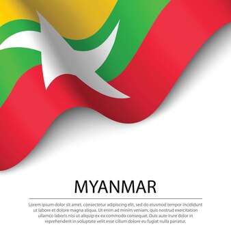 Waving flag of myanmar on white background. banner or ribbon vector template for independence day