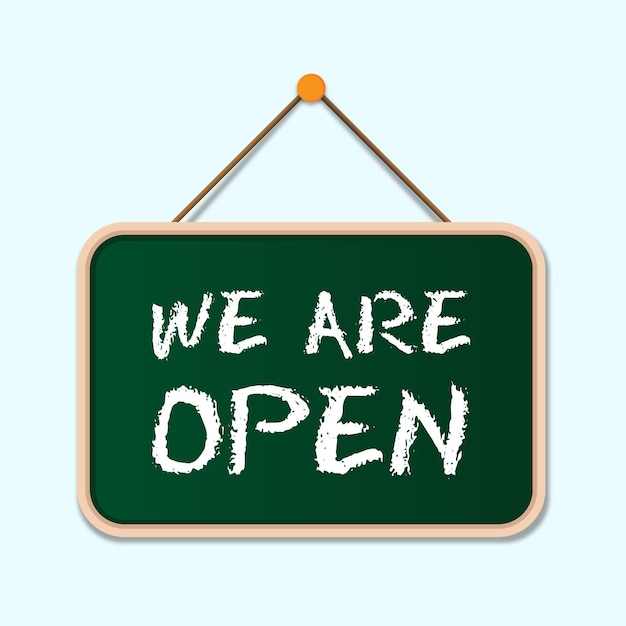 We are open sign concept