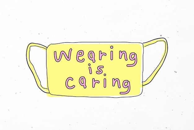 Free vector wearing is caring mask vector new normal lifestyle doodle sticker