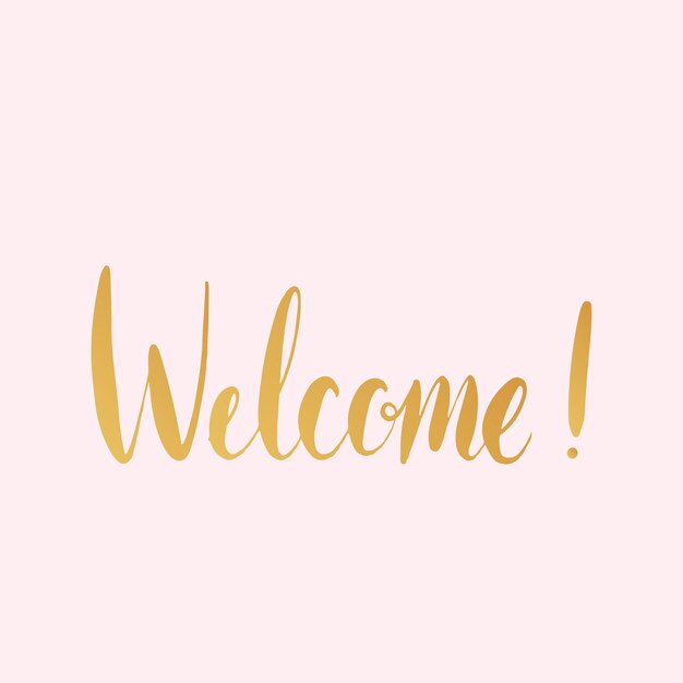 Welcome! handwritten typography style vector