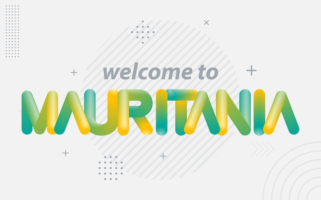 Free vector welcome to mauritania creative typography with 3d blend effect vector illustration