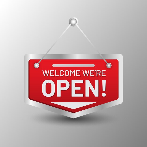 Welcome we are open sign