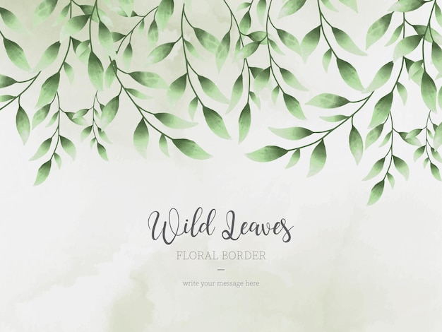 Бесплатное векторное изображение Дикие листья цветочные границы фона с акварельным стилем