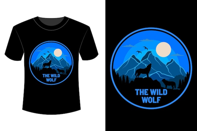 The wild wolf t shirt design vintage retro