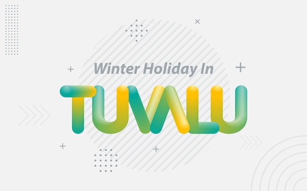Winter holiday in tuvalu creative typography with 3d blend effect vector illustration