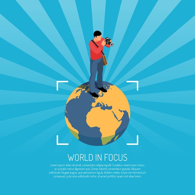 Бесплатное векторное изображение Мир в фокусе изометрический постер с фотографом, стоящим на земле, шар с фотоаппаратом, делающий фотографии векторные иллюстрации