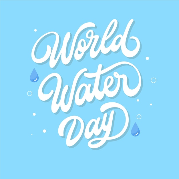 World water day lettering