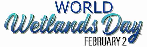 Free vector world wetlands day 2 february typography logo design