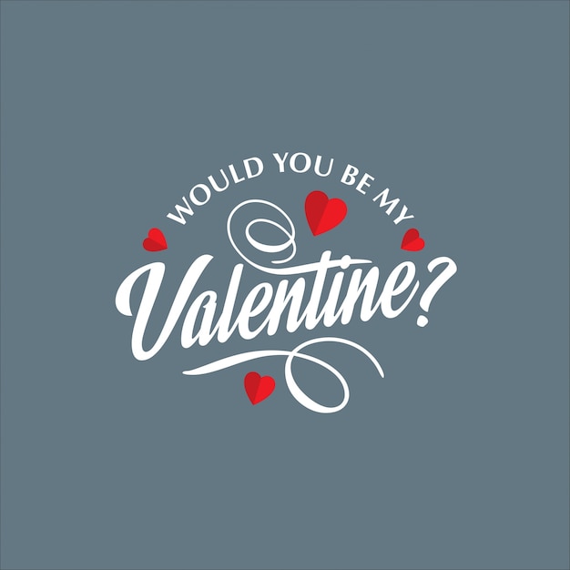 Free vector would you be my valentine with grey background