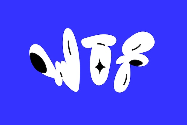 Wtf bold doodle typography word vector