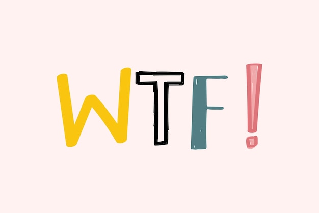 Wtf! vettore di tipografia di doodle per i bambini