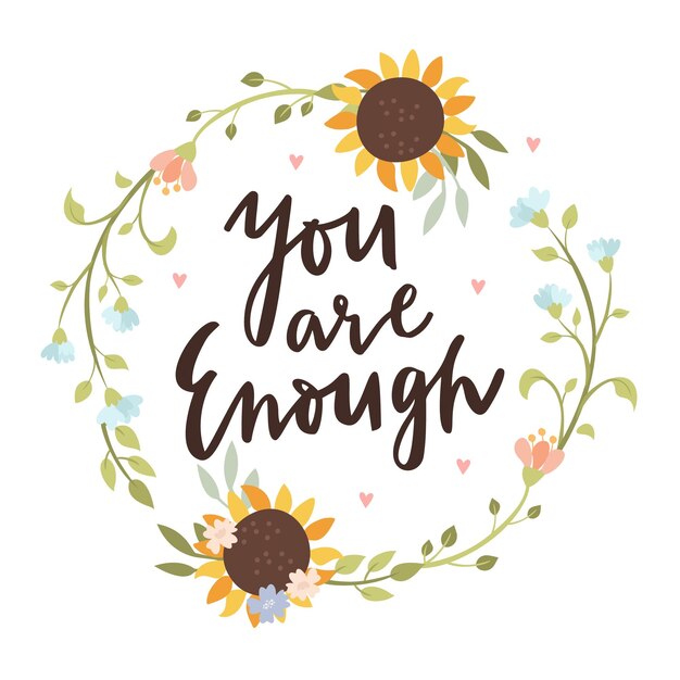 you are enough lettering phrase