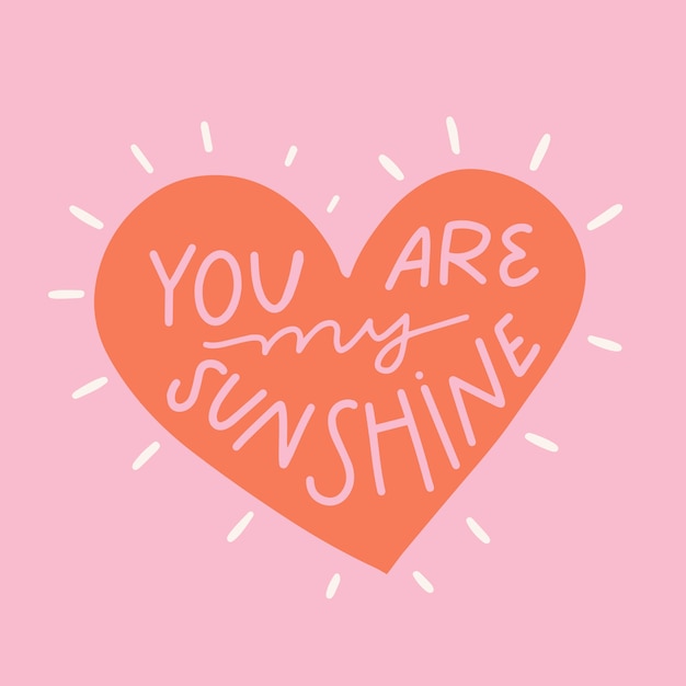 Free vector you are my sunshine lettering on pink background