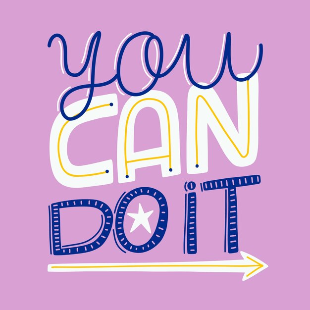 You can do it lettering design illustration