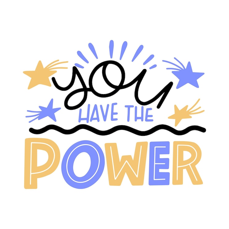 Free Vector you have the power lettering