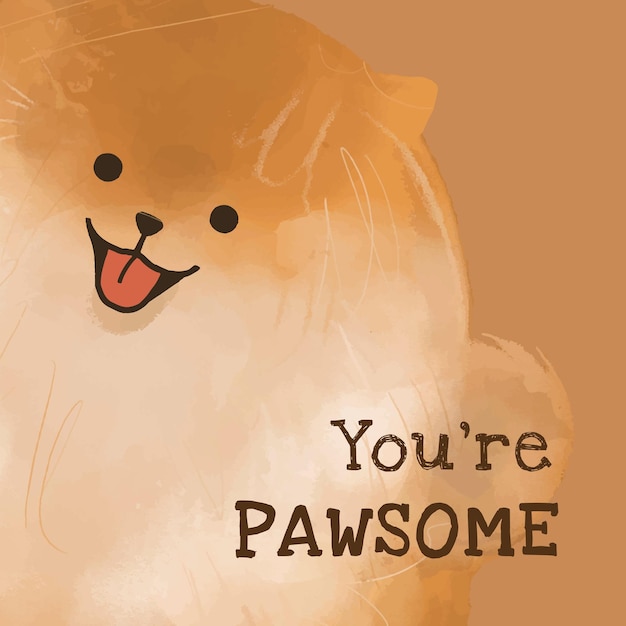 Free vector you're pawsome template vector pomeranian dog quote social media post