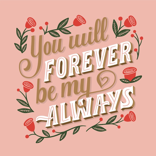 you will forever be my always wedding lettering