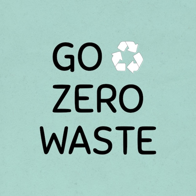 go zero waste with recycle symbol design element
