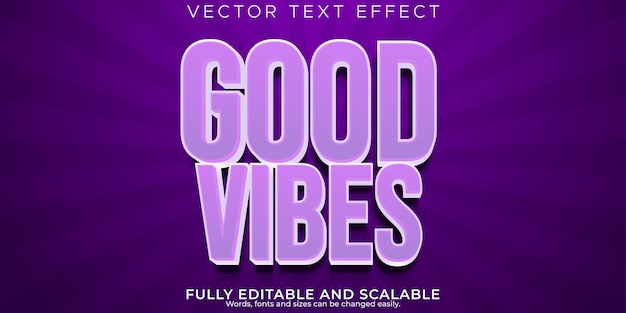 good vibes text effect mood and feeling text style