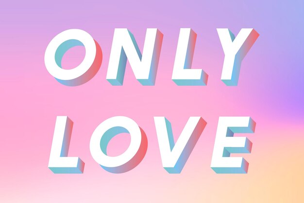 isometric word only love typography on a pastel gradient background vector