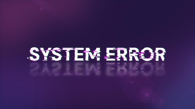 3D rendering System error text with screen effects of technological glitches