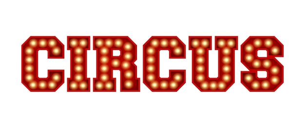 circus word made from red vintage lightbulb lettering isolated on a white 3d rendering
