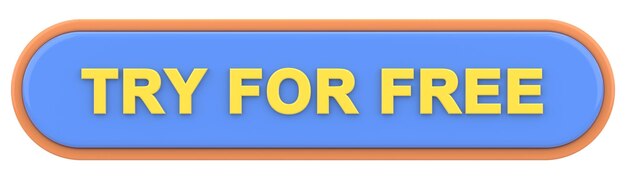 Try for free button 3D illustration