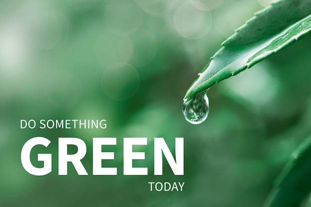 Bannière de l'environnement avec faire quelque chose de vert aujourd'hui citation