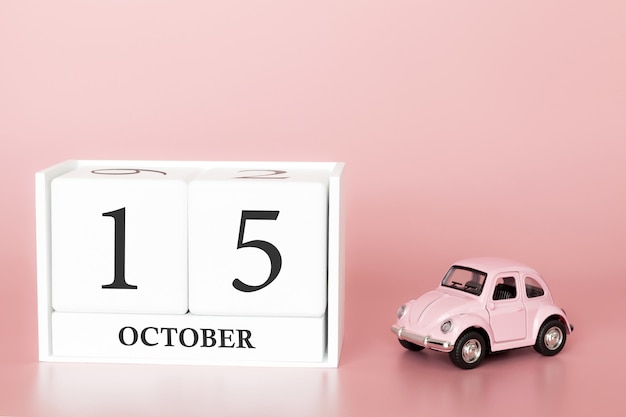 15 octobre. Jour 15 du mois. Calendrier cube avec voiture