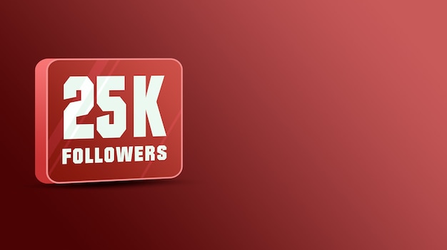 25k followers sur les réseaux sociaux, Glass 3D