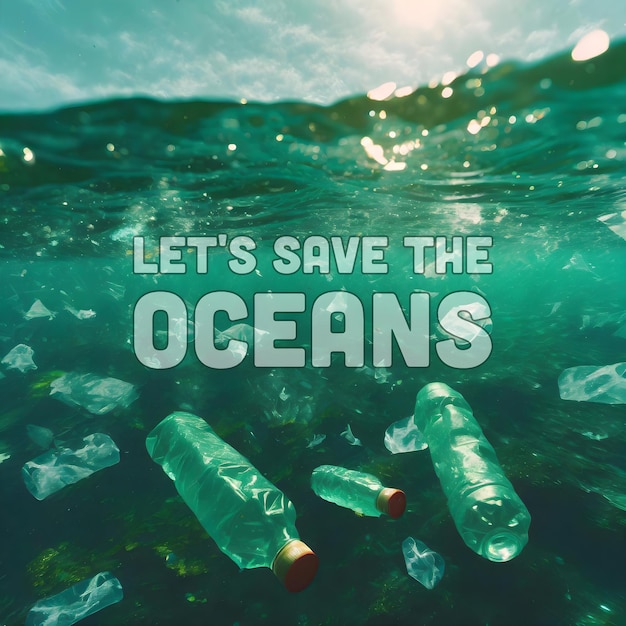 une affiche d'une image de déchets flottant dans l'océan avec les mots laisse sauver l'océans