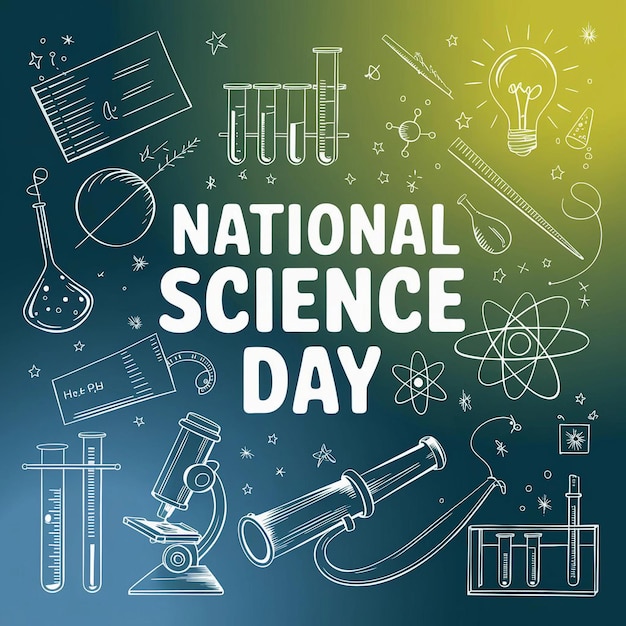 Une affiche pour la Journée nationale de la science avec un fond bleu avec un texte Journée nationale jour jour jour