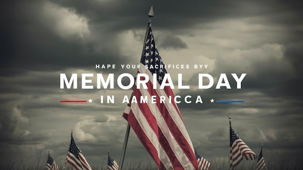 une affiche pour le Memorial Day avec un drapeau et des drapeaux américains en arrière-plan