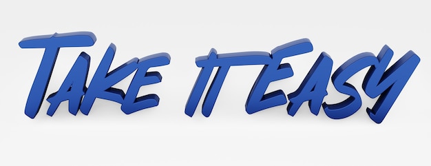 Allez-y doucement Une phrase calligraphique et un slogan de motivation Logo 3d bleu Illustration 3d
